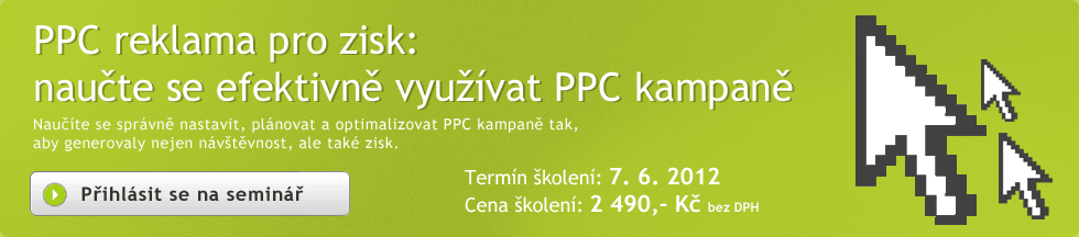 Seminář: PPC reklama pro zisk - naučte se efektivně využívat PPC kampaně