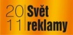 V Brně proběhl 6. ročník veletrhu Svět reklamy